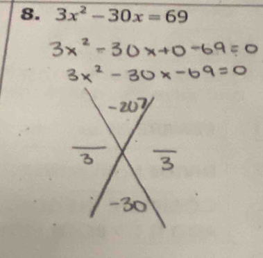 3x^2-30x=69