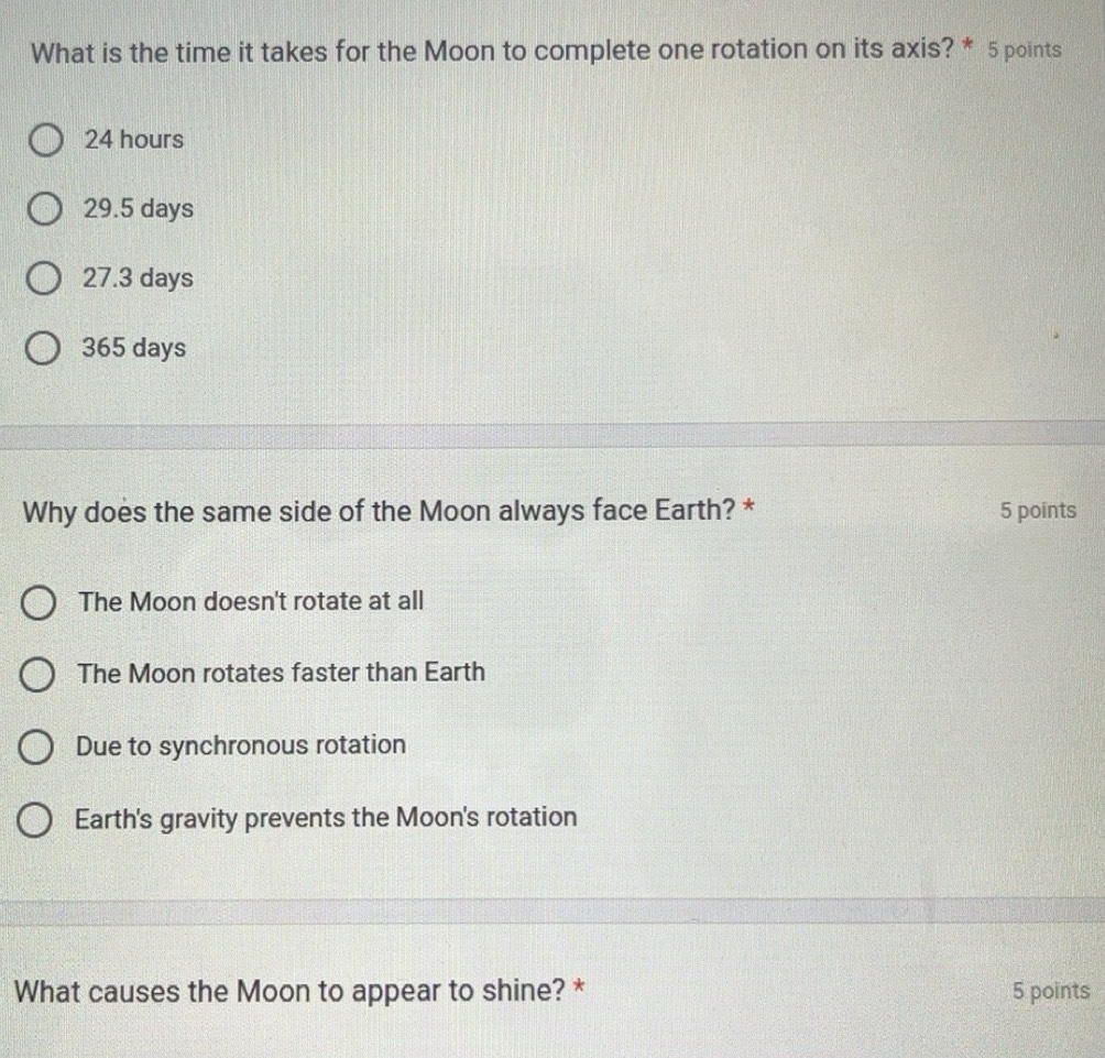 Solved: What is the time it takes for the Moon to complete one rotation ...
