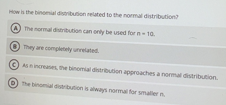 Solved: How is the binomial distribution related to the normal ...