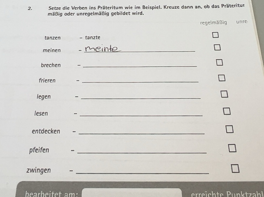 Gelöst:Setze die Verben ins Präteritum wie im Beispiel. Kreuze dann an ...