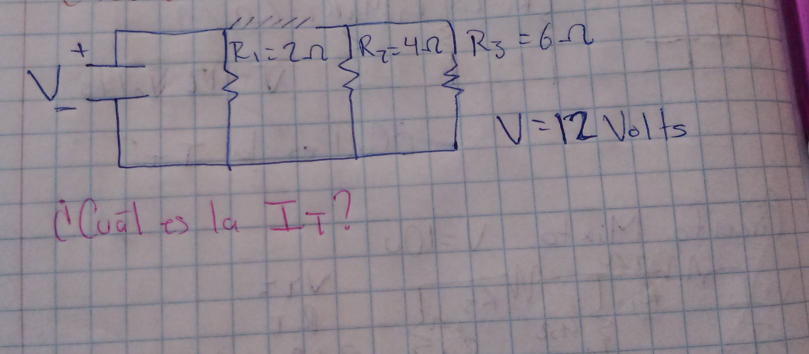 R_1=2Omega R_2=4Omega R_3=6Omega
V=12V_01+s
Cuql es ld I_T 1