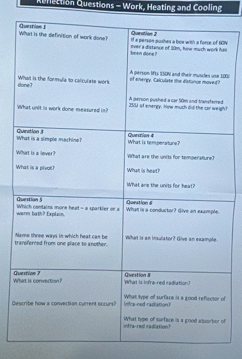 Reflection Questions - Work, Heating and Cooling 
N 
s 
00J 
h? 
Q 
W 
W 
Q 
w 
N 
t 
Q 
W 
f 
De 
f