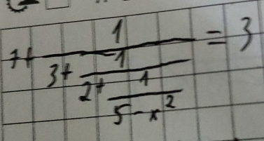 1+frac 13+frac 12+ 1/5-x^2 =3