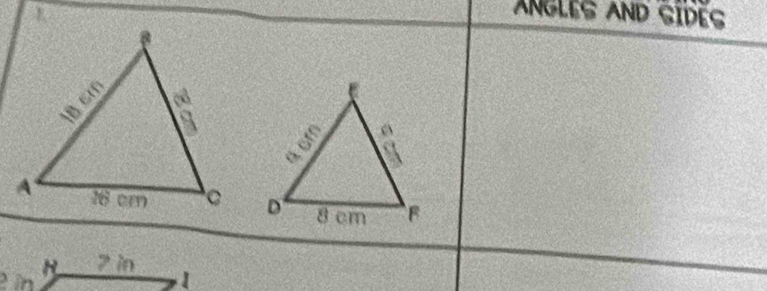 ANGLES AND SIDES 

in H 7 in
1