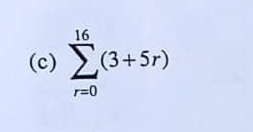 sumlimits _(r=0)^(16)(3+5r)