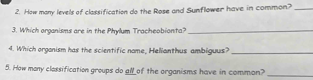 Solved: How many levels of classification do the Rose and Sunflower ...