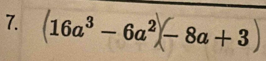 16a³ − 6a² − 8a + 3