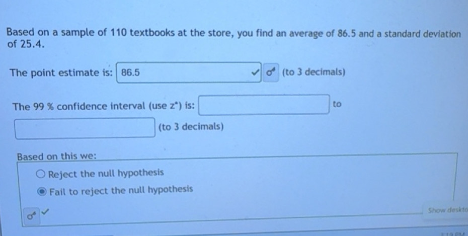Solved: Based on a sample of 110 textbooks at the store, you find an ...