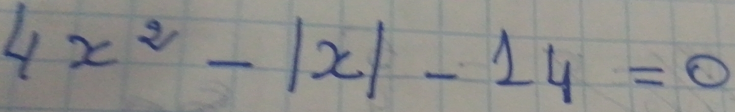 4x^2-|x|-14=0