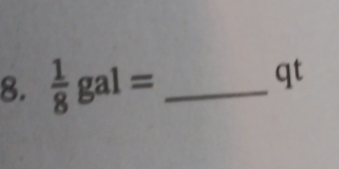  1/8 gal= _ 

4°