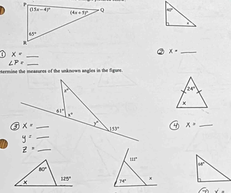 [ X= _
× =_
∠P=_
etermine the measures of the unknown angles in the figure.
x= _
z=_
111°
74° ×
√ =