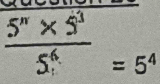 (□)^
 (5^n* 5^3)/5^6  =5