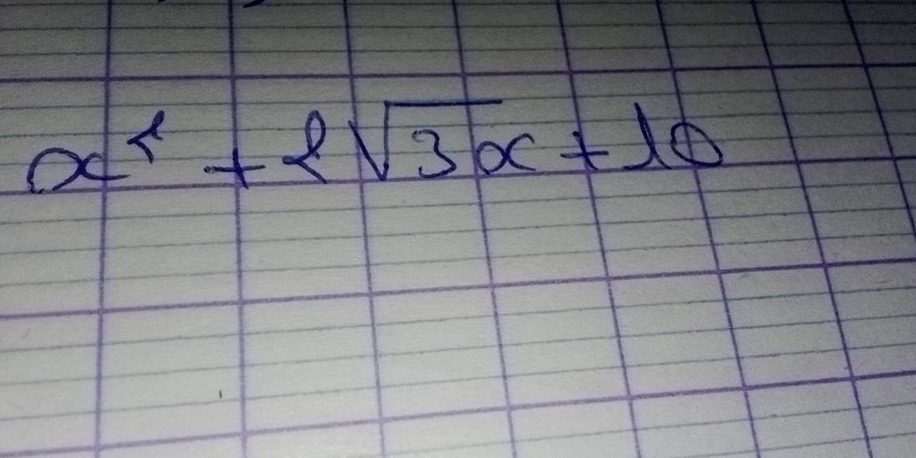 x^2+2sqrt(3)x+10