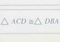 △ ACD≌ △ DBA