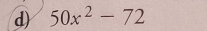 50x^2-72