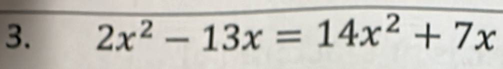 2x^2-13x=14x^2+7x