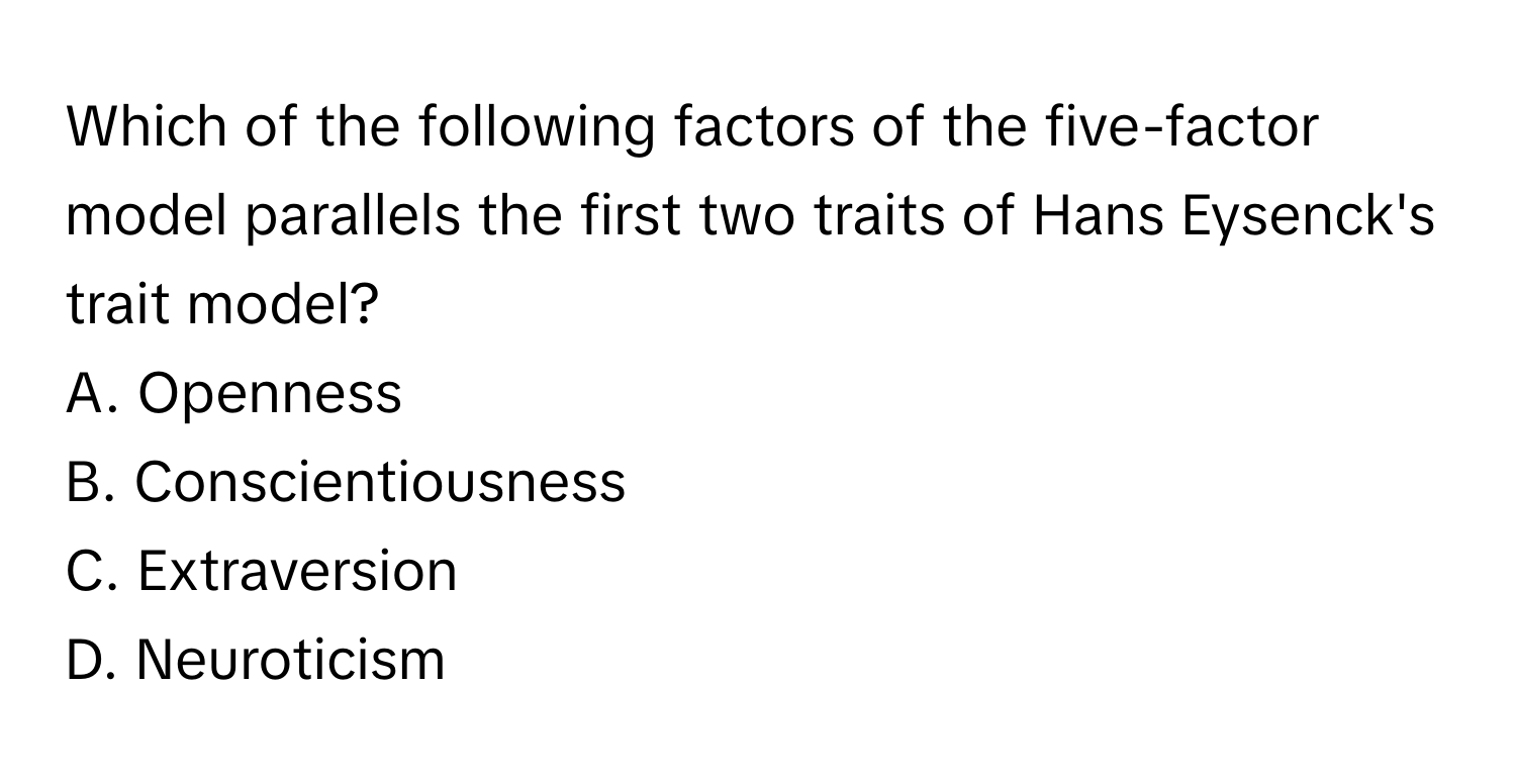 Solved: Which of the following factors of the five-factor model ...