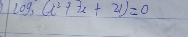 log _3(x^2+7x+21)=0