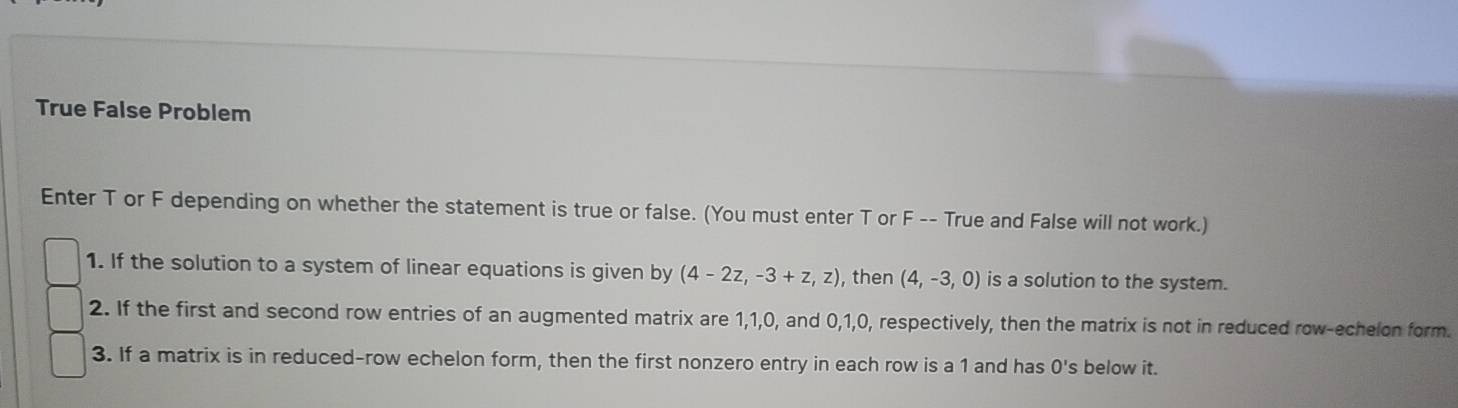 Solved: True False Problem Enter T or F depending on whether the ...