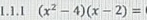 1 (x^2-4)(x-2)=