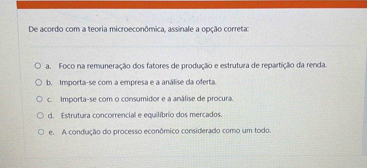 Resolvido:De acordo com a teoria microeconômica, assinale a opção ...
