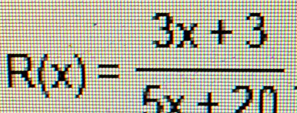 R(x)= (3x+3)/5x+20 