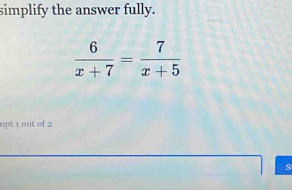 simplify the answer fully.
npt 1 out of 2
S