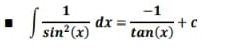 ∈t  1/sin^2(x) dx= (-1)/tan (x) +c