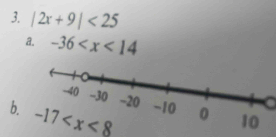 |2x+9|<25</tex>
a. -36
a
b.