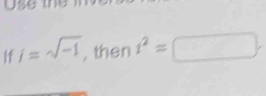 Use i 
If j=sqrt(-1) , then t^2=□