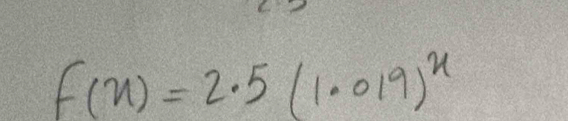 f(x)=2.5(1.019)^x