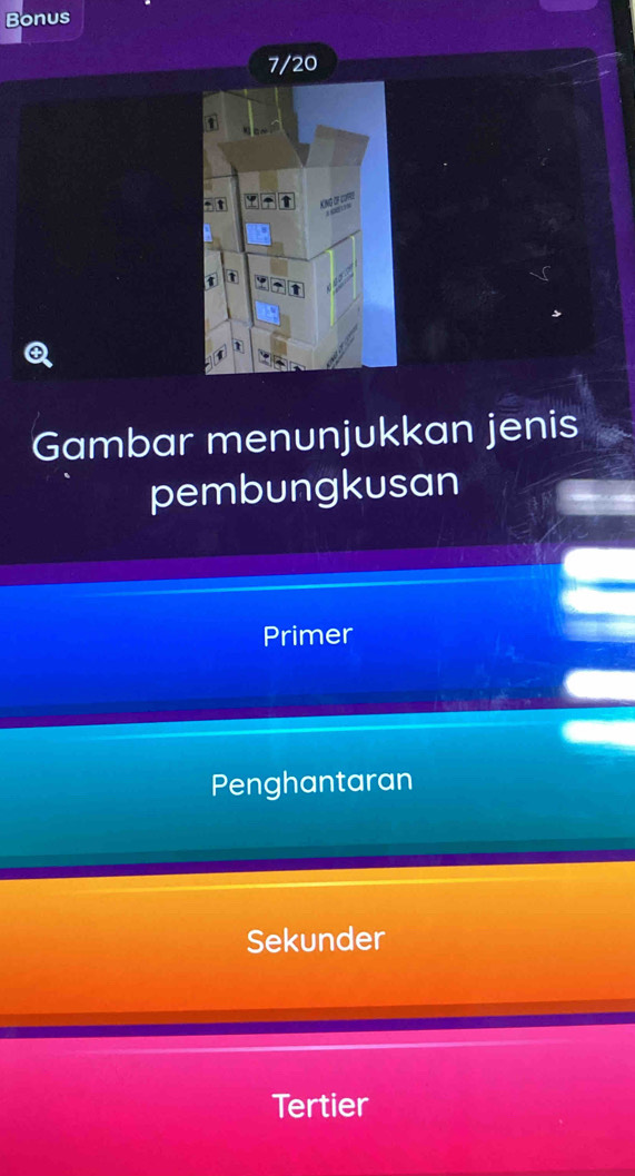 Bonus
7/20
Gambar menunjukkan jenis
pembungkusan
Primer
Penghantaran
Sekunder
Tertier