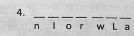 4._ 
__ 
__ 
_ 
_ 
n | 0 r W L a