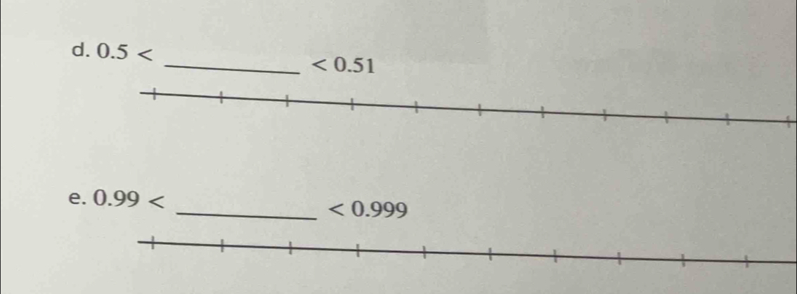 0.5 _ <0.51
e. 0.99
_ <0.999