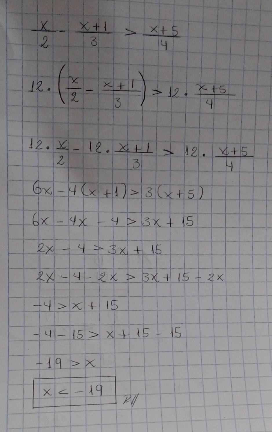 Resuelto: x/2 - (x+1)/3 > (x+5)/4 2. ( x/2 - (x+1)/3 )>12· (x+5)/4 12 ...
