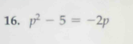 p^2-5=-2p