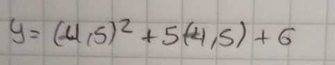 y=(u,5)^2+5(4,5)+6