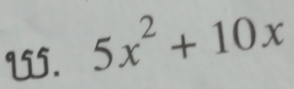 U5.
5x^2+10x