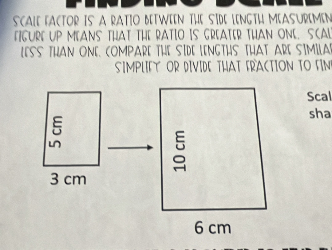 Solved: SCALE FACTOR IS A RATIO BETWEEN THE SIDE LENGTH MEASUREMEN ...