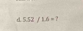 5.52/1.6=?