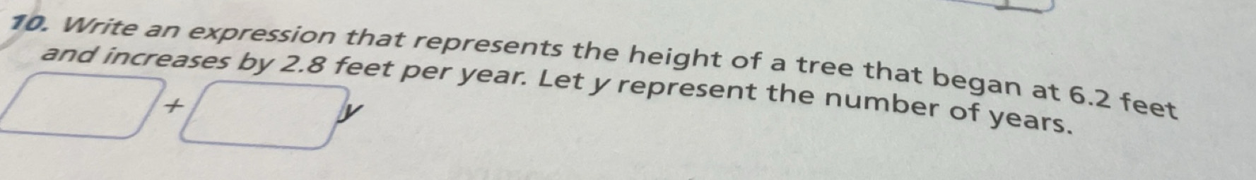 Solved: Write an expression that represents the height of a tree that ...