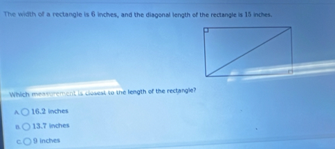 Solved: The width of a rectangle is 6 inches, and the diagonal length ...