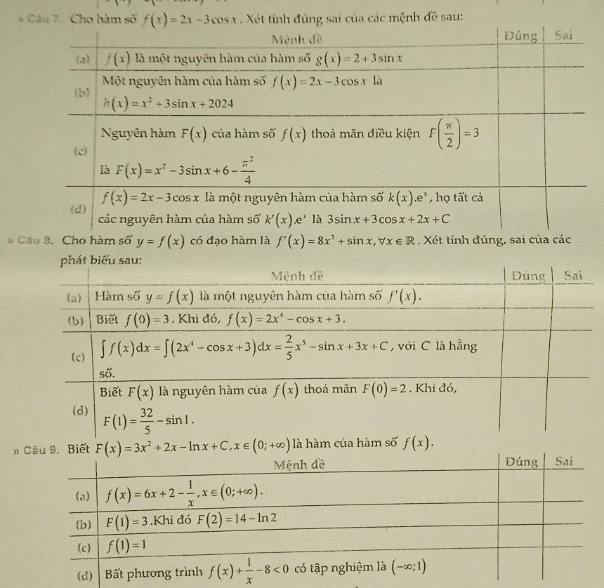 Cho hàm số của các mệnh đề sau:
# Câu 8. Cho hàm số y=f(x) có đạo hàm là f'(x)=8x^3+sin x,forall x∈ R. Xét tính đúng, sai của các
»  là hàm của h f(x).