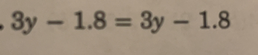 3y-1.8=3y-1.8