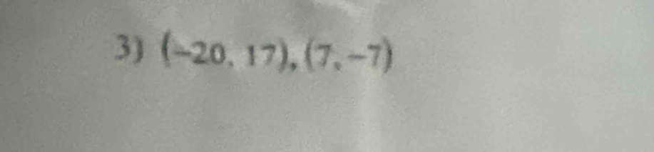 (-20,17),(7,-7)