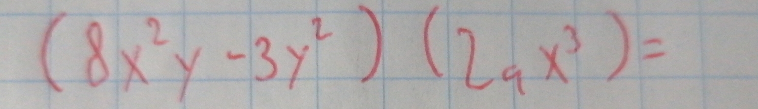 (8x^2y-3y^2)(29x^3)=