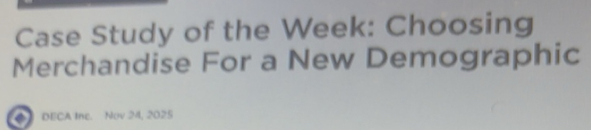 Solved: Case Study of the Week: Choosing Merchandise For a New ...