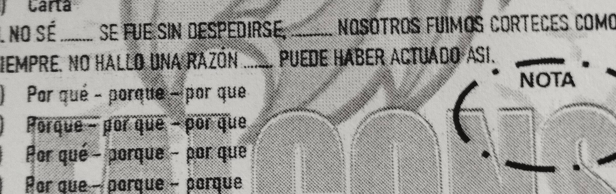 ) Carta
L no sé_ Se FUE SIN DESPEDIRSE Nasótros fuimos corteces como
iEmPrE. NO HALLO UNA RAzóN ... PUEDE HABEr ACTuAdo ASI.
nota 
) Por qué - porque - por que
Porque - por que - por que
Por qué - porque - por que
Por que - porque - porque