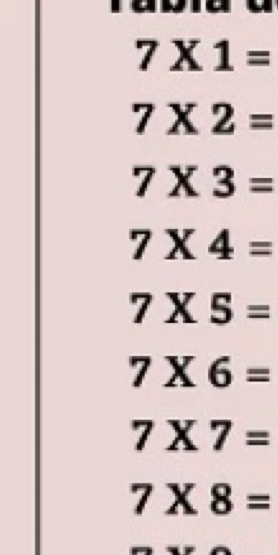 7* 1=
7* 2=
7* 3=
7* 4=
7* 5=
7* 6=
7* 7=
7* 8=