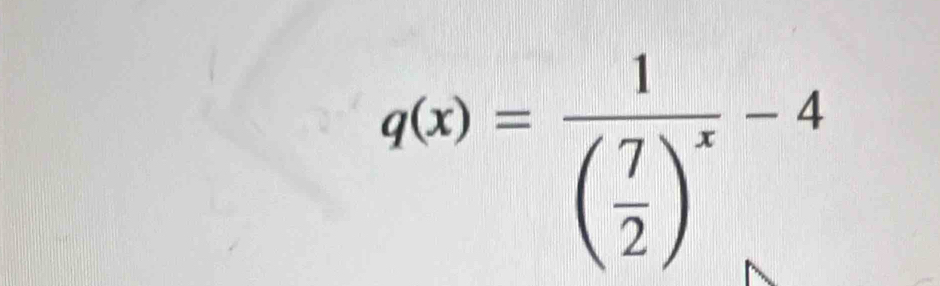 q(x)=frac 1( 7/2 )^x-4